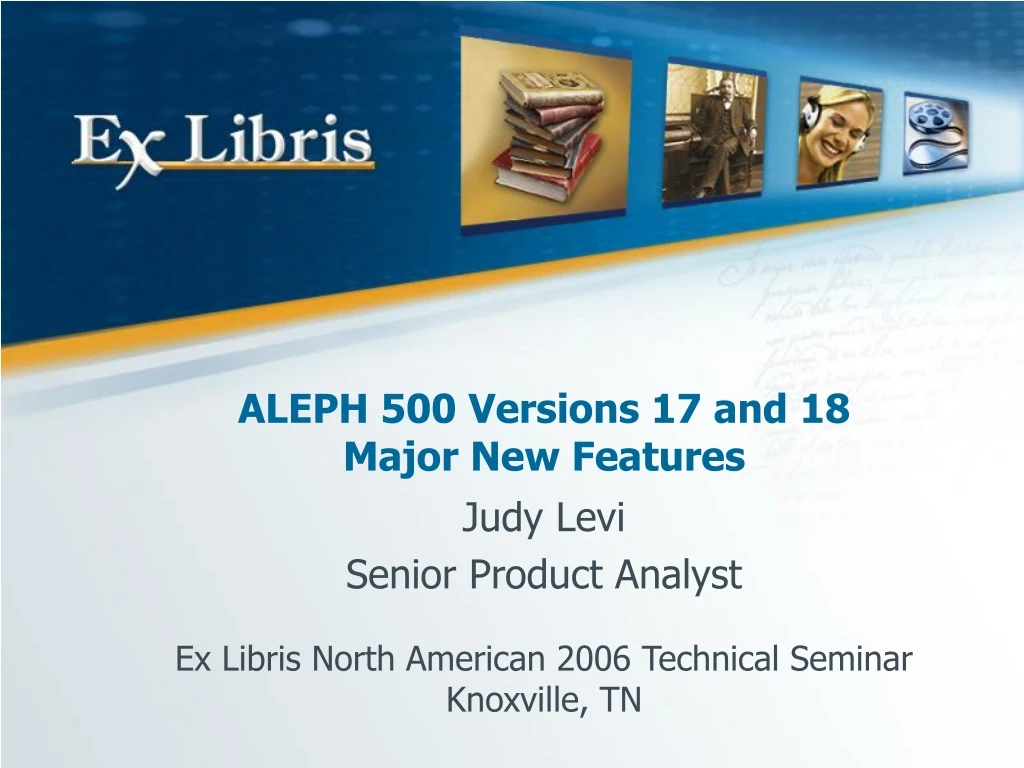 aleph 500 versions 17 and 18 major new features