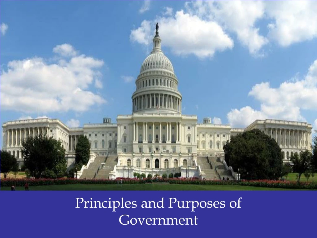 principles and purposes of government