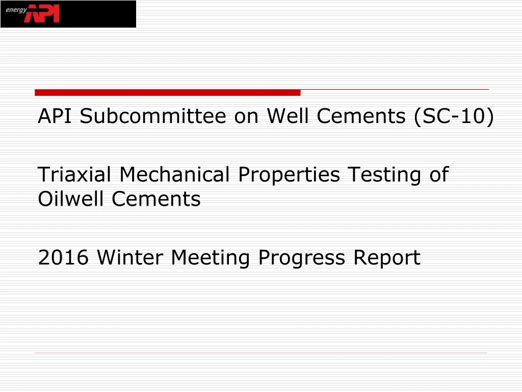 api subcommittee on well cements sc 10 triaxial