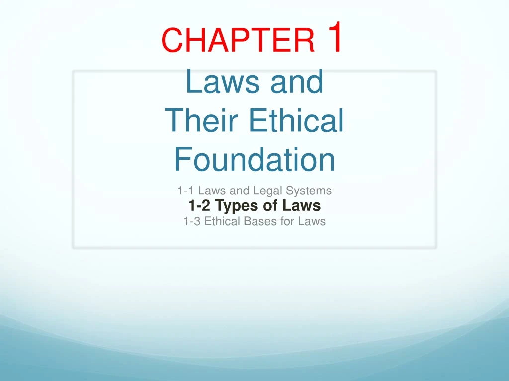 chapter 1 laws and their ethical foundation