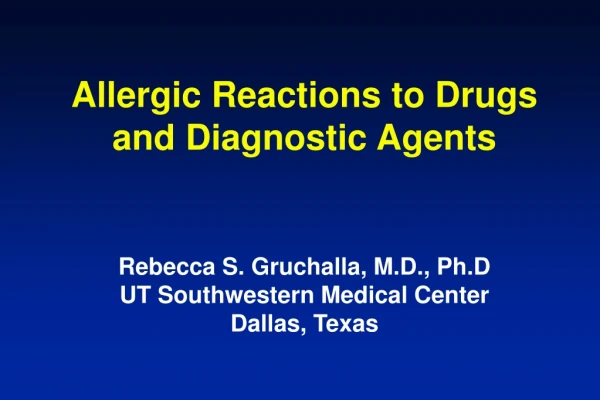 Allergic Reactions to Drugs and Diagnostic Agents