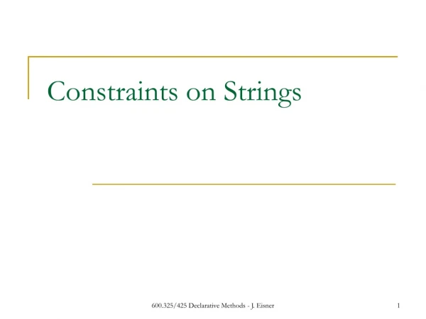 Constraints on Strings