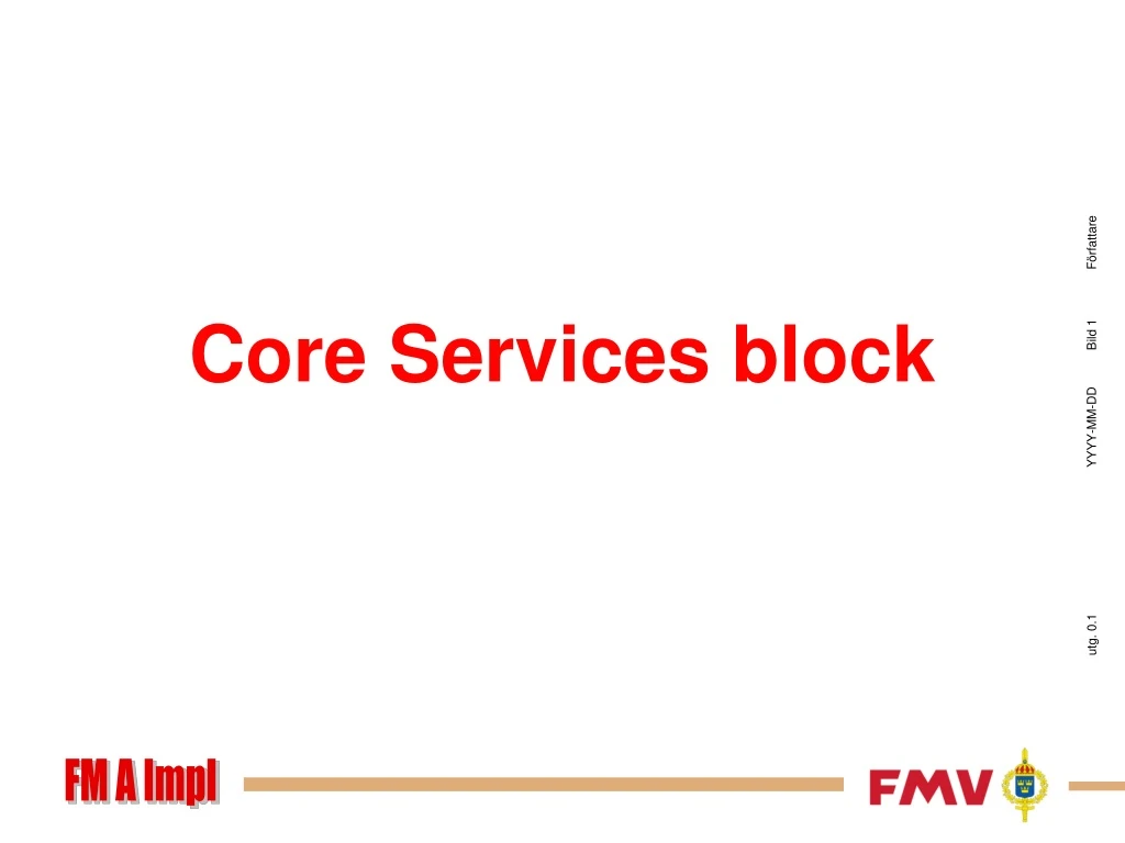 core services block