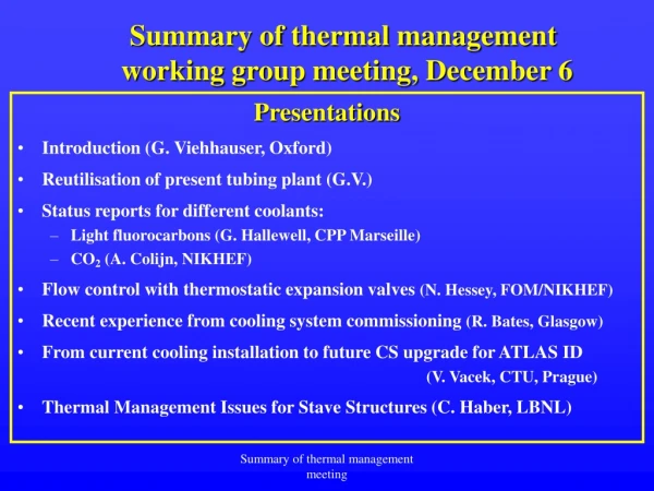 Summary of thermal management  working group meeting, December 6