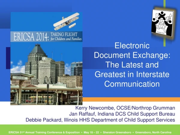 Electronic  Document Exchange:  The Latest and  Greatest in Interstate Communication