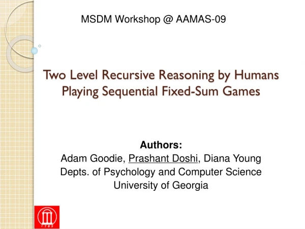 Two Level Recursive Reasoning by Humans  Playing Sequential  Fixed-Sum Games