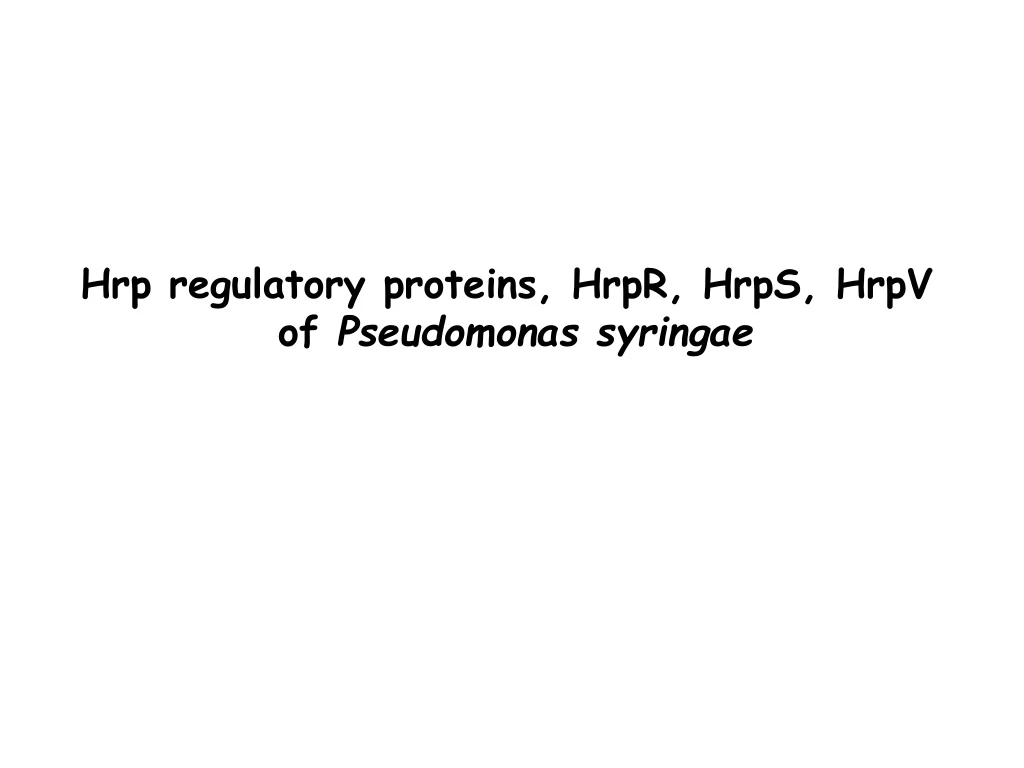 hrp regulatory proteins hrpr hrps hrpv