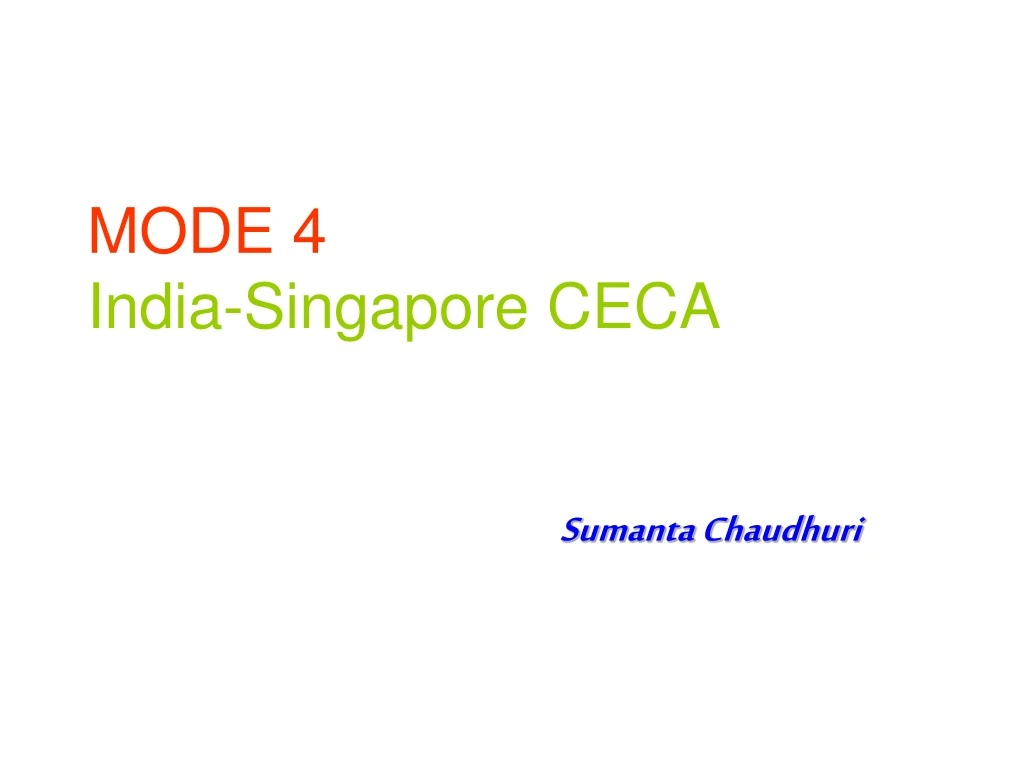 mode 4 india singapore ceca