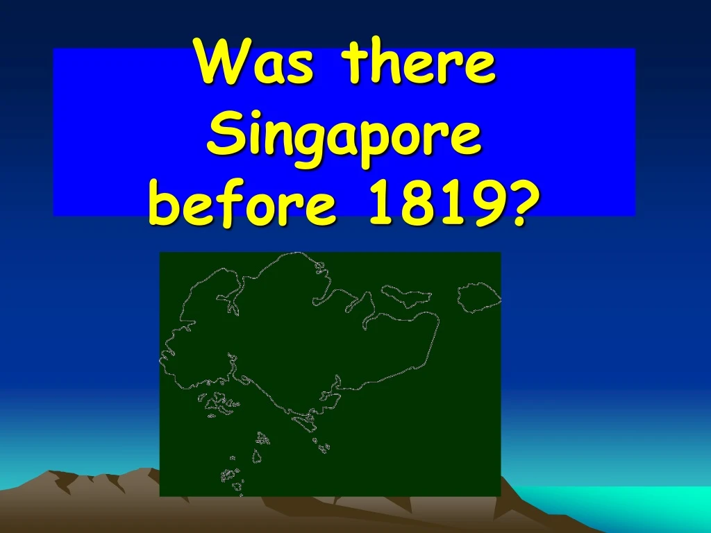 was there singapore before 1819