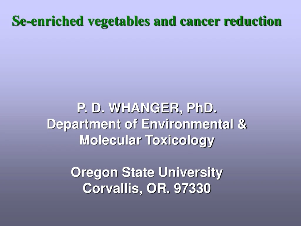se enriched vegetables and cancer reduction