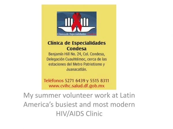 My summer volunteer work at Latin America’s busiest and most modern HIV/AIDS Clinic