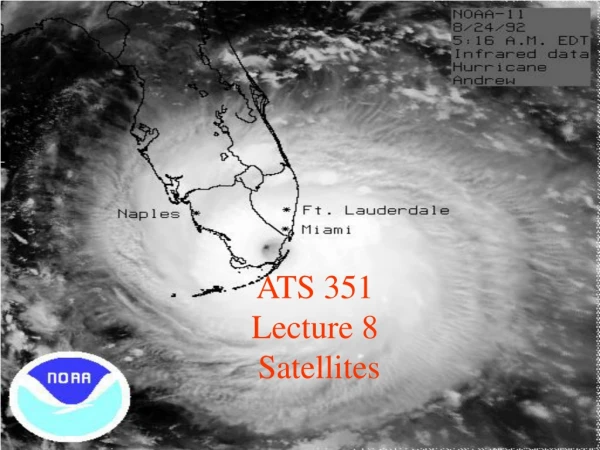 ATS 351  Lecture 8  Satellites