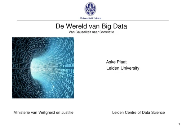 De Wereld van Big Data Van Causaliteit naar Correlatie