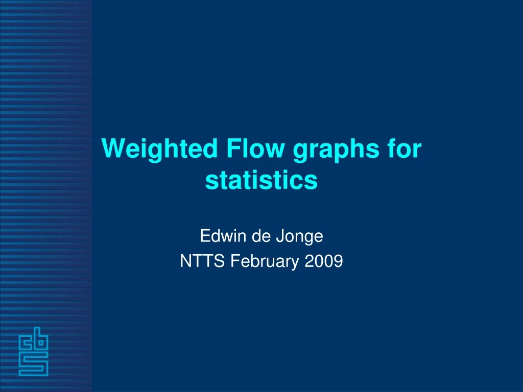 weighted flow graphs for statistics