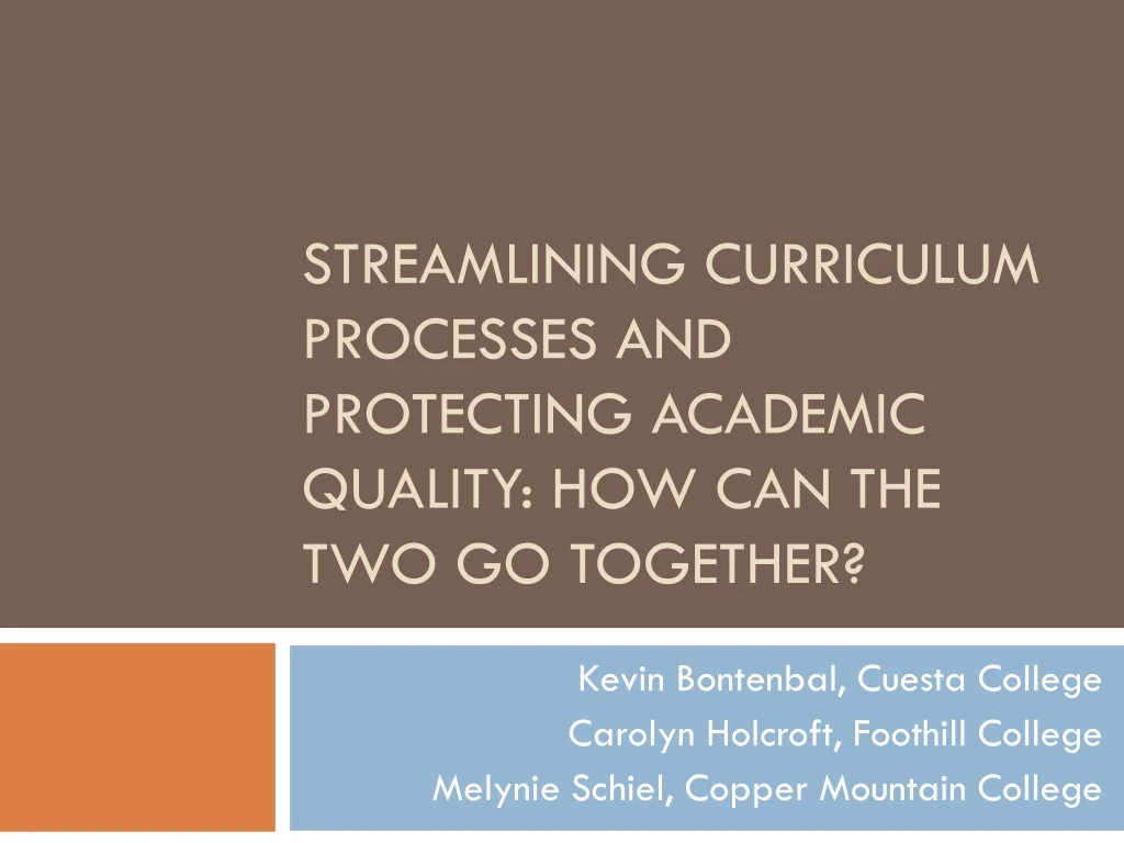 streamlining curriculum processes and protecting academic quality how can the two go together