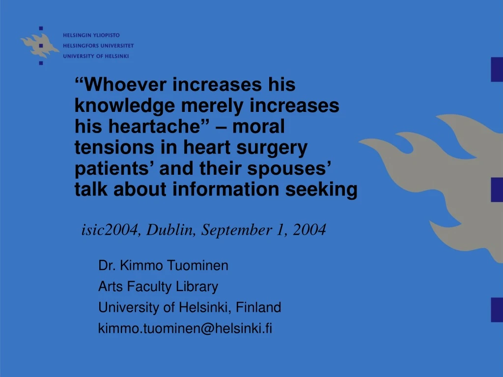 dr kimmo tuominen arts faculty library university of helsinki finland kimmo tuominen@helsinki fi