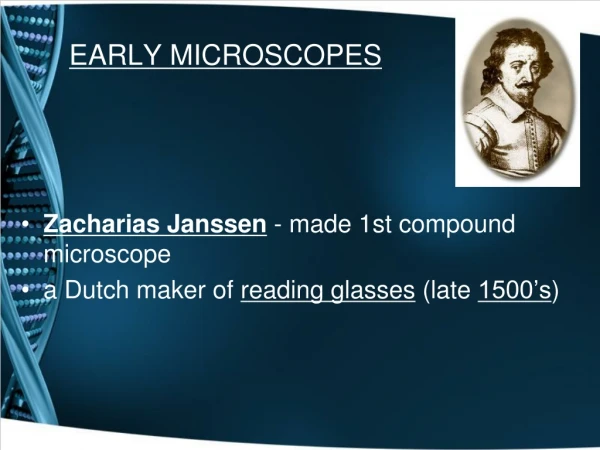 EARLY MICROSCOPES