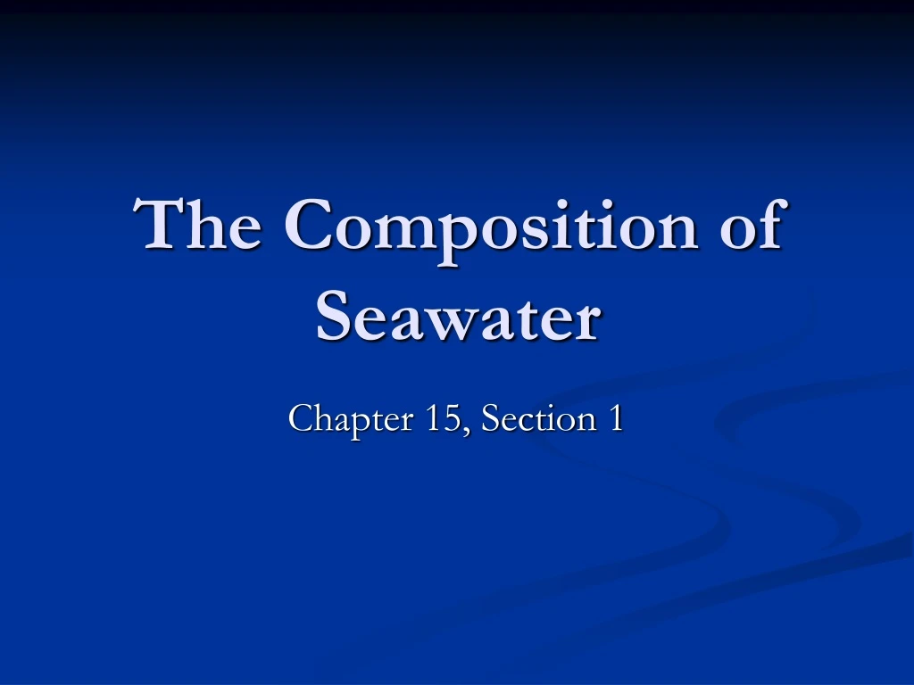 the composition of seawater