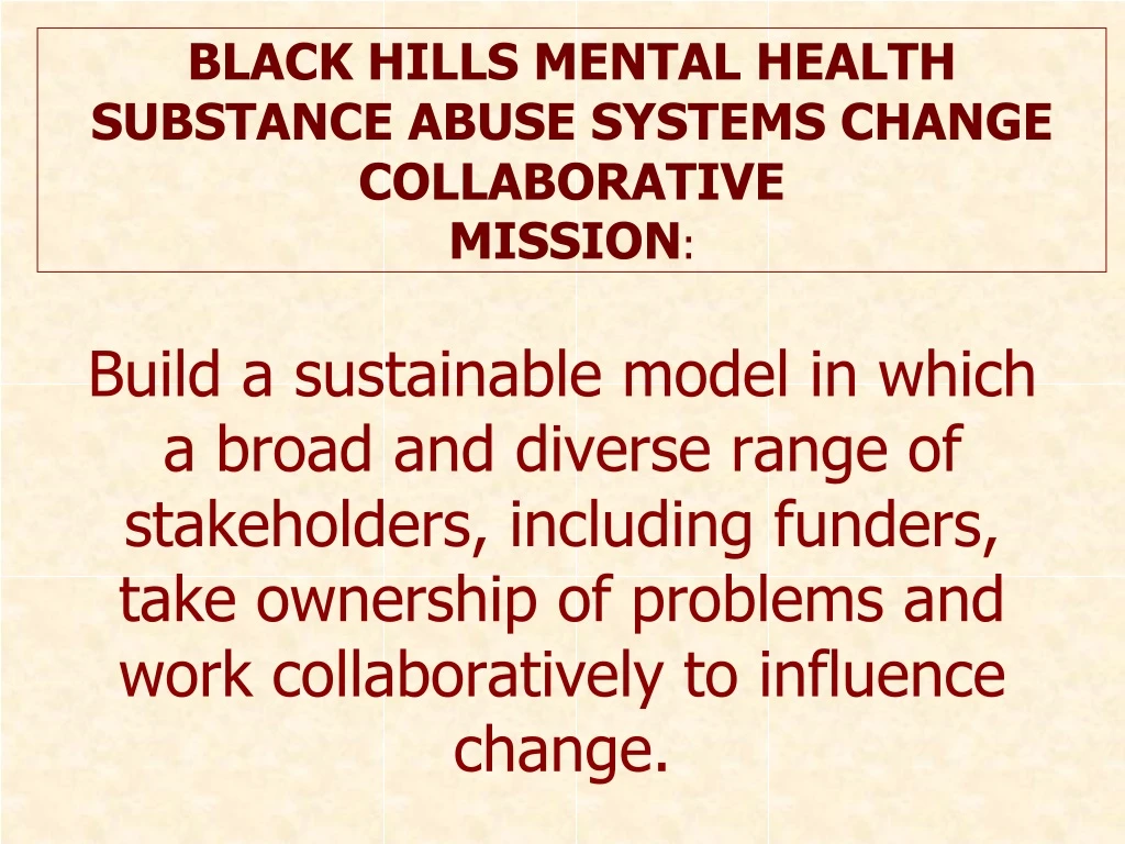black hills mental health substance abuse systems change collaborative mission