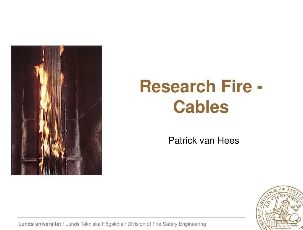 research fire cables