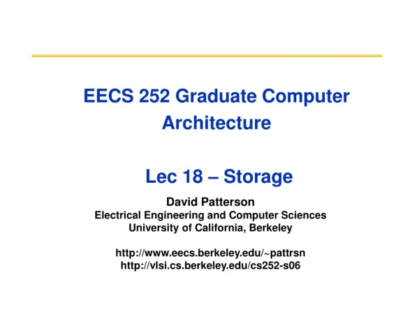 EECS 252 Graduate Computer Architecture  Lec 18 – Storage