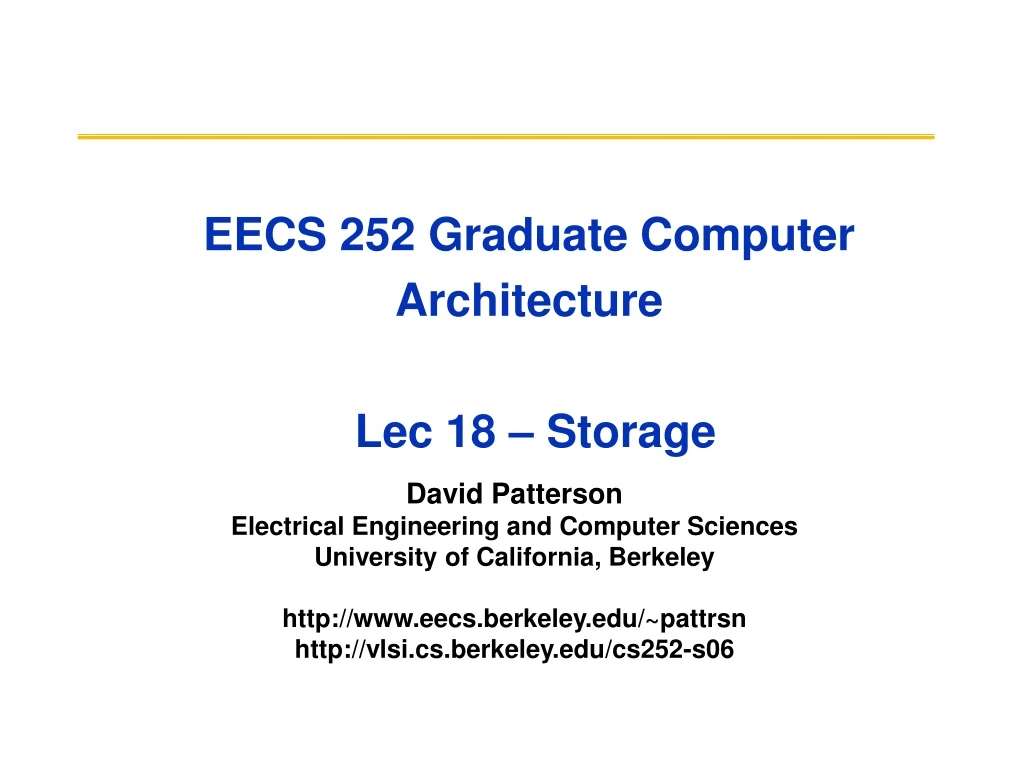 eecs 252 graduate computer architecture lec 18 storage