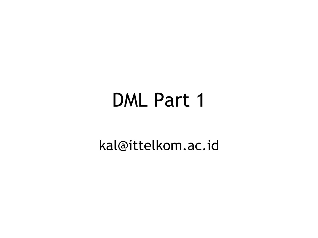 dml part 1