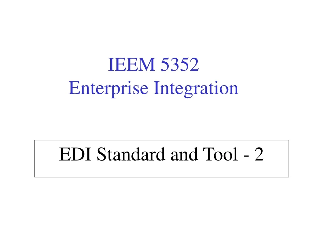 ieem 5352 enterprise integration