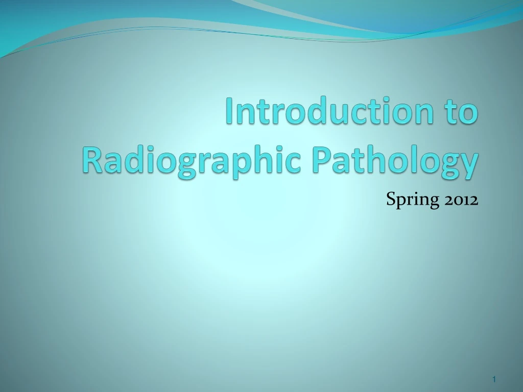 introduction to radiographic pathology