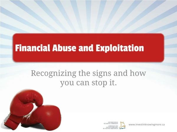 Financial Abuse and Exploitation