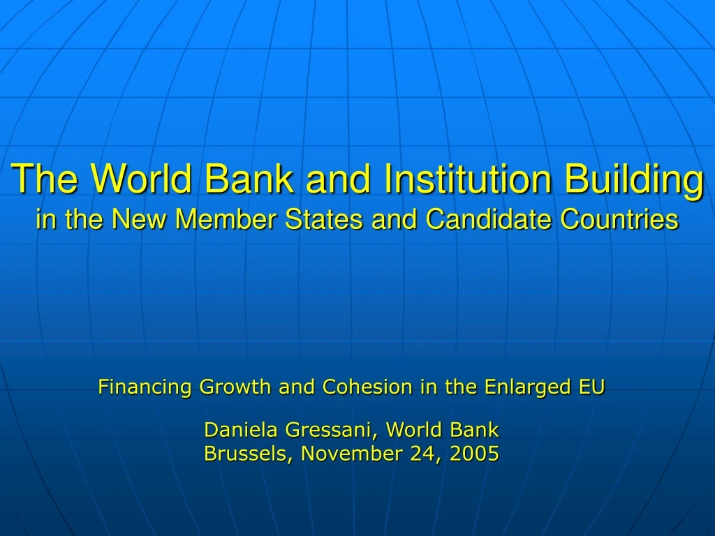 the world bank and institution building in the new member states and candidate countries