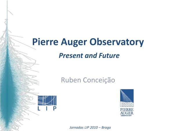 Pierre Auger Observatory Present and Future