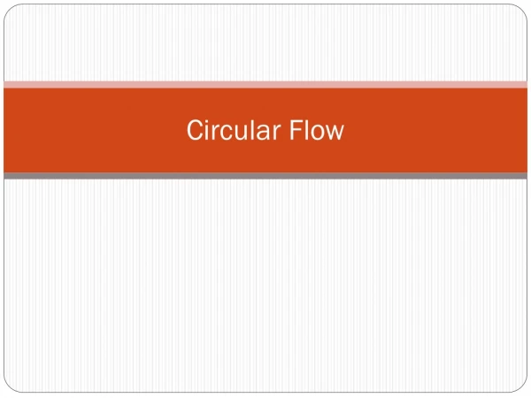 Circular Flow