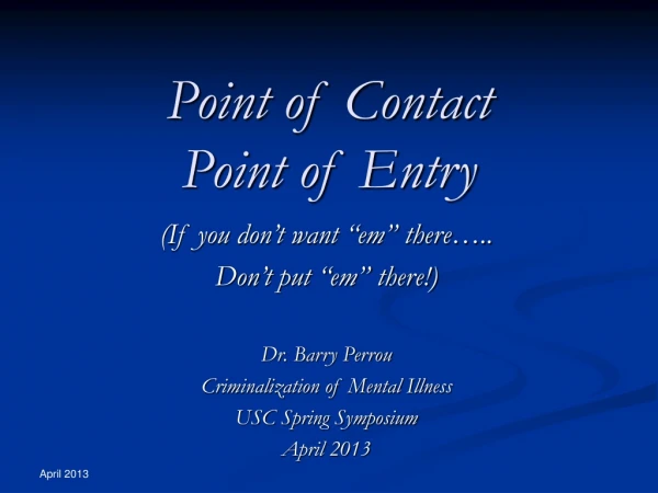 Point of Contact Point of Entry
