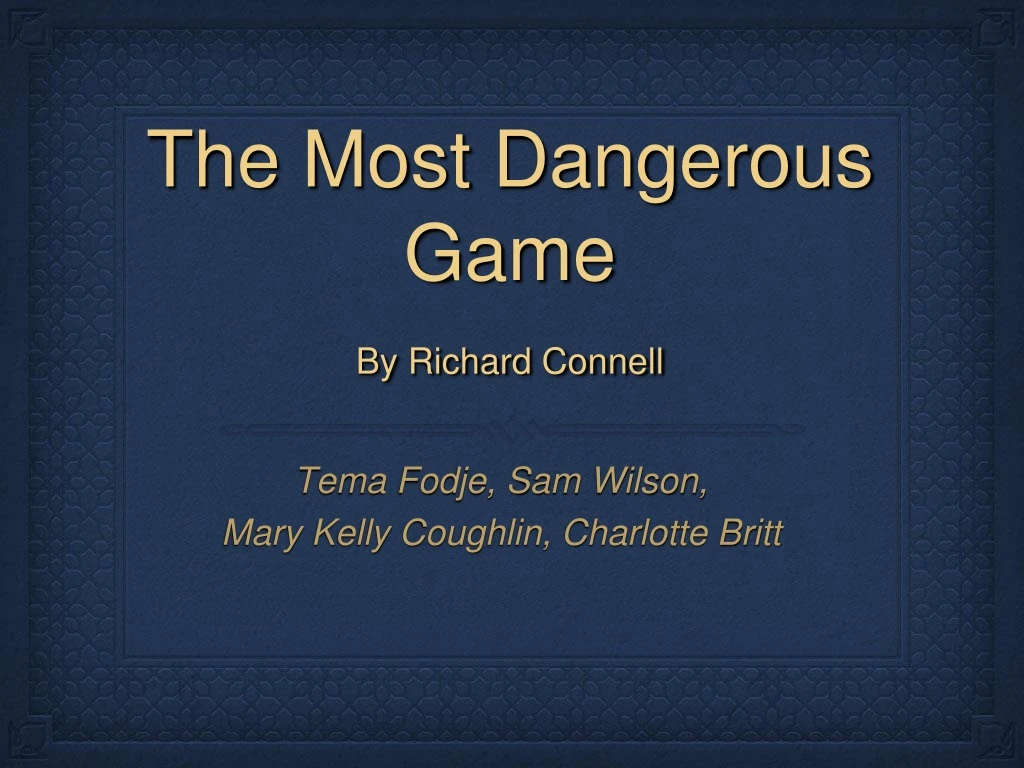 the most dangerous game by richard connell