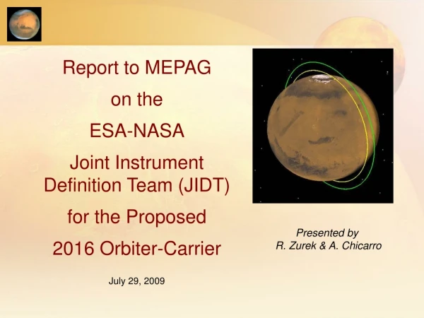 Report to MEPAG  on the  ESA-NASA Joint Instrument Definition Team (JIDT) for the Proposed