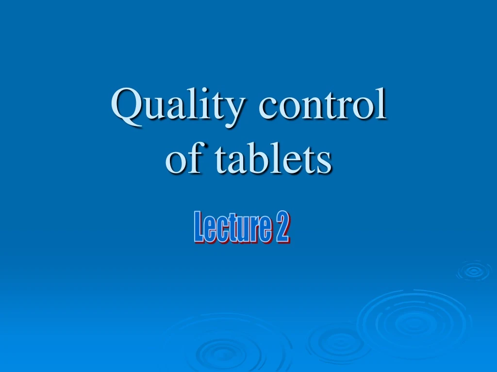 quality control of tablets