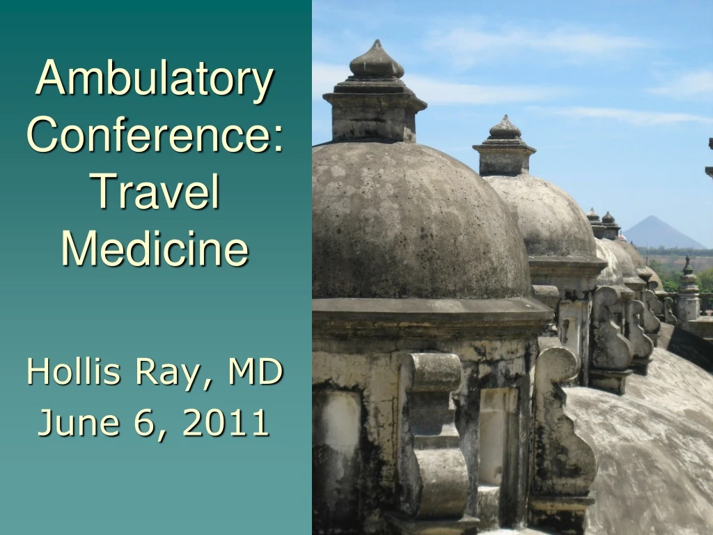 ambulatory conference travel medicine