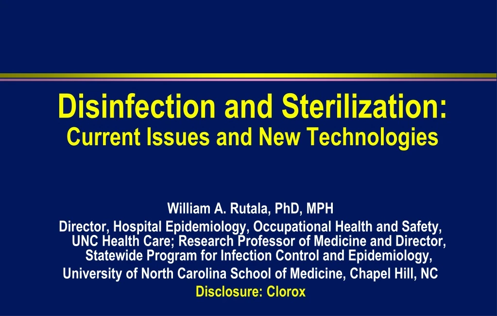 disinfection and sterilization current issues and new technologies