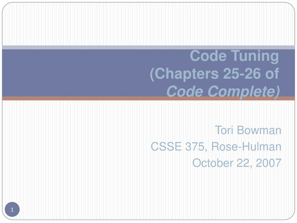 code tuning chapters 25 26 of code complete