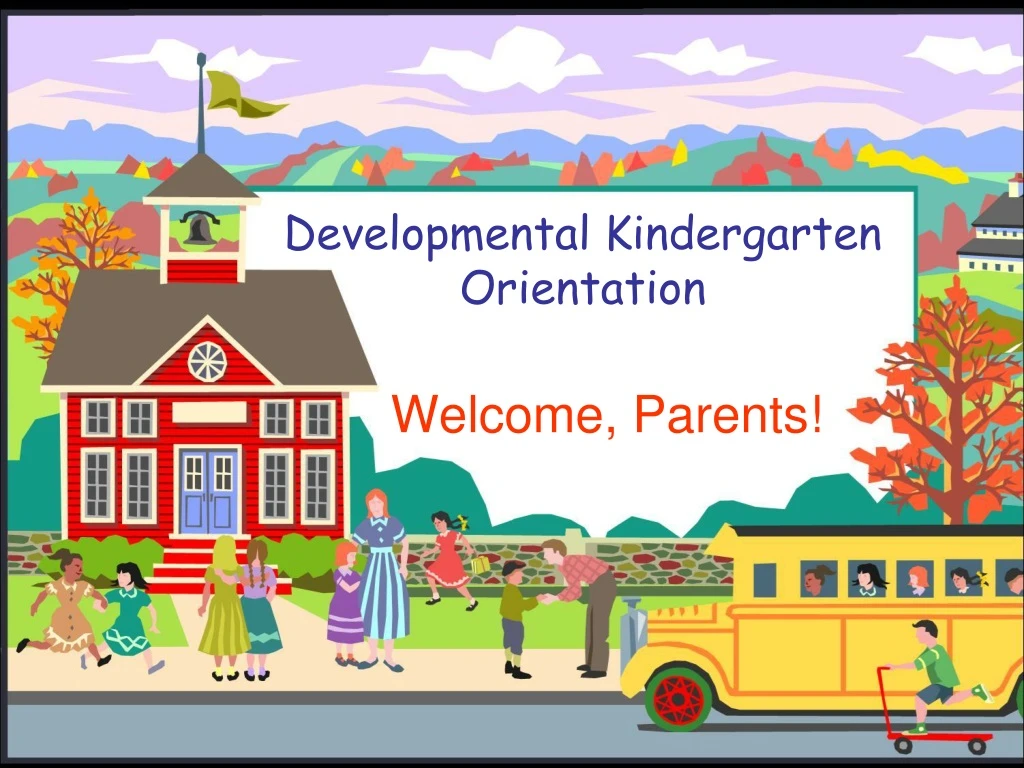 developmental kindergarten orientation