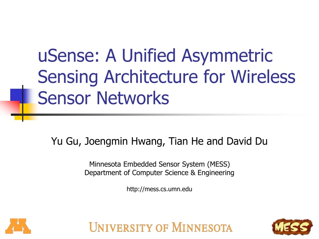 usense a unified asymmetric sensing architecture for wireless sensor networks