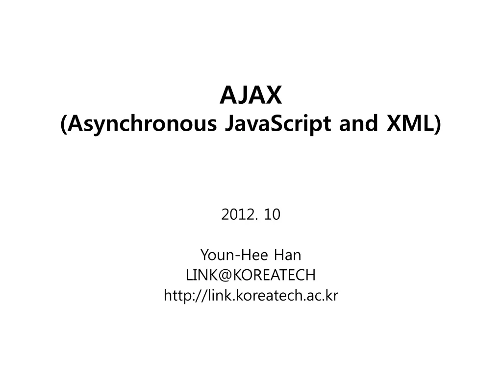 ajax asynchronous javascript and xml