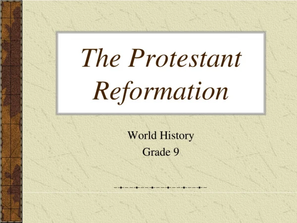 The Protestant Reformation