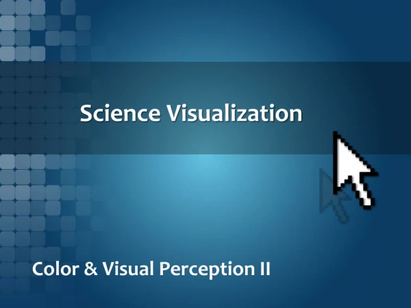 Science Visualization