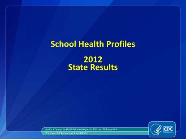 School Health Profiles 2012 State Results