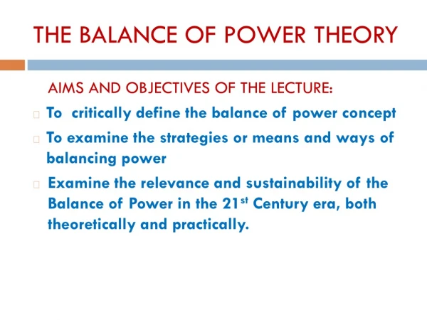 THE BALANCE OF POWER THEORY
