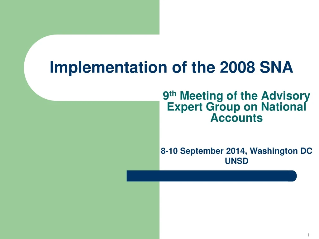 implementation of the 2008 sna