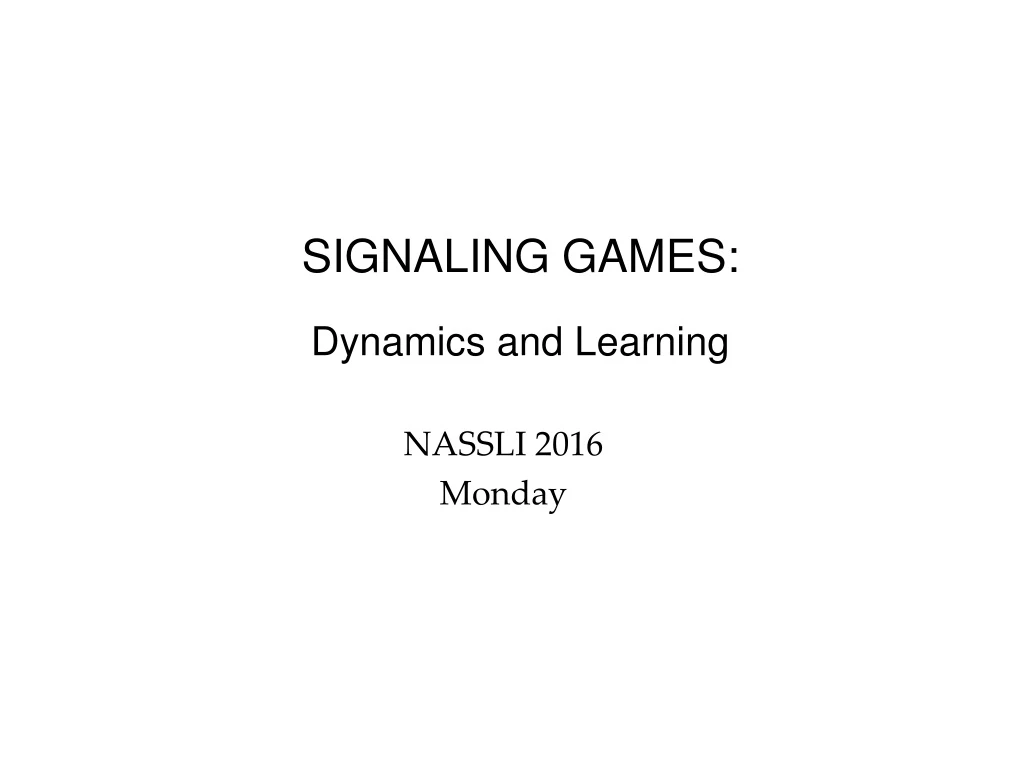 signaling games dynamics and learning