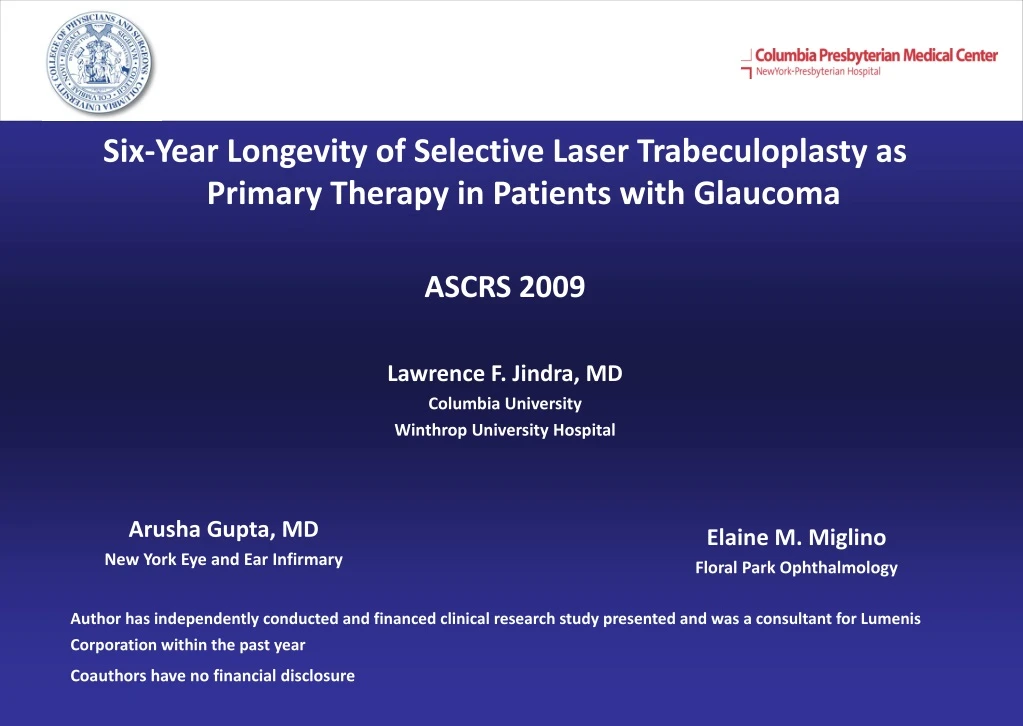 six year longevity of selective laser